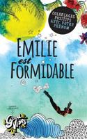 Emilie est formidable: Coloriages positifs avec votre prénom 1973761556 Book Cover