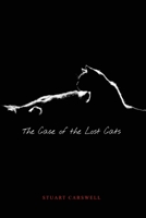 The Case of the Lost Cats 1636614248 Book Cover