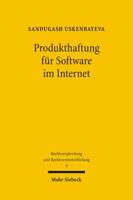 Produkthaftung Fur Software Im Internet: Eine Untersuchung Zur Internationalen Produkthaftung 3161496213 Book Cover