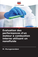 Évaluation des performances d'un moteur à combustion interne utilisant un nanofluide 620566223X Book Cover