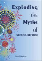 Exploding the Myths of School Reform 0335263143 Book Cover