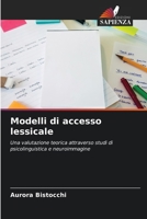 Modelli di accesso lessicale (Italian Edition) 6209749585 Book Cover