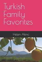 Turkish Family Favorites 1519376979 Book Cover