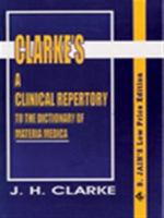 A Clinical Repertory to the Dictionary of Materia Medica: Together with Repertories of Causation, Temperaments, Clinical Relationships, Natural Relationships 8170210666 Book Cover