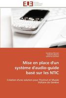 Mise En Place D'Un Systa]me D'Audio-Guide Basa(c) Sur Les Ntic 3841786030 Book Cover