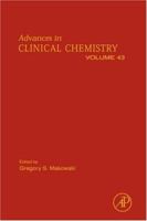 Advances in Clinical Chemistry, Volume 43 (Advances in Clinical Chemistry) (Advances in Clinical Chemistry) 0123737036 Book Cover