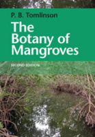 The Botany of Mangroves 1107080673 Book Cover