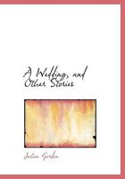 A Wedding: And Other Stories (Classic Reprint) 1117026574 Book Cover