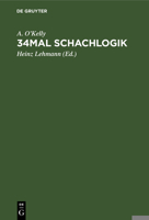 34mal Schachlogik 3111132692 Book Cover