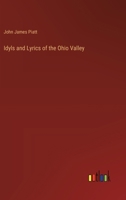 Idyls and Lyrics of the Ohio Valley 1022122452 Book Cover