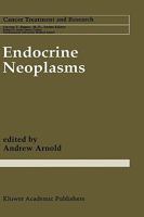 Endocrine Neoplasms (Cancer Treatment and Research) 0792343549 Book Cover