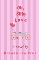 Oh, Silly Love 1796693588 Book Cover