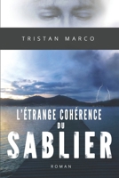 L'�trange Coh�rence Du Sablier 2956429116 Book Cover