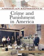 Crime and Punishment in America (American Experience 0816062471 Book Cover