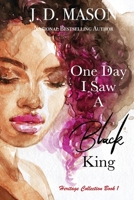 One Day I Saw a Black King 0312306199 Book Cover