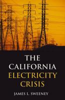 The California Electricity Crisis 0817929126 Book Cover