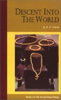 Descent Into the World 189259014X Book Cover