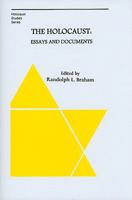 The Holocaust: Essays and Documents 0880336579 Book Cover