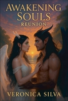 Awakening Souls Reunion B0FX1MQBT9 Book Cover