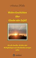 Wahre Geschichten über Glaube oder Zufall (German Edition) 3748244347 Book Cover