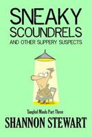 Sneaky Scoundrels and Other Slippery Suspects 1539339343 Book Cover
