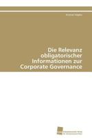 Die Relevanz Obligatorischer Informationen Zur Corporate Governance 3838127358 Book Cover