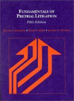 Fundamentals of Pretrial Litigation (American Casebook Series) 0314286578 Book Cover
