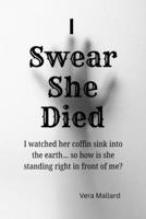 I Swear She Died B0FMJRMRW8 Book Cover