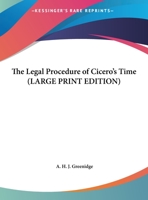 The Legal Procedure of Cicero's Time 1169835287 Book Cover