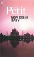 New Delhi baby (Littérature française (9590)) 2290017124 Book Cover