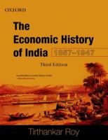 The Economic History of India, 1857-1947 0195684303 Book Cover