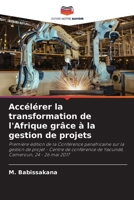Accélérer la transformation de l'Afrique grâce à la gestion de projets 6205817330 Book Cover