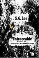 Untraceable (The Sheriff Bullet Mysteries) 1987977297 Book Cover
