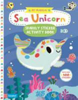 My Magical Sea Unicorn Sparkly Sticker 1529025486 Book Cover