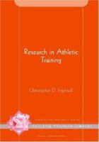 Research in Athletic Training (The Athletic Training Library) 1556424396 Book Cover