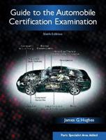 Guide to the Automobile Certification Examination 013844580X Book Cover