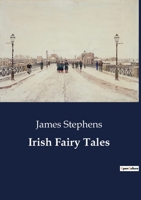 Irish Fairy Tales B0CC3QS7Y2 Book Cover