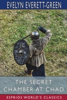 The Secret Chamber at Chad 1530578787 Book Cover