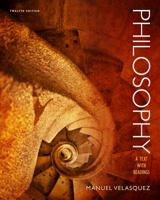 Philosophy: A Text With Readings: Twelfth Edition 1133612105 Book Cover