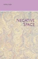 Negative Space 1792886357 Book Cover