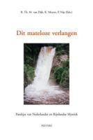 Dit Mateloze Verlangen: Pareltjes Van Nederlandse En Rijnlandse Mystiek 9042915757 Book Cover