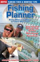Fishing Planner: Know When and Where to Catch More Fish 1934622842 Book Cover