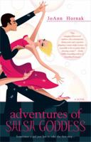 Adventures of a Salsa Goddess 0425205487 Book Cover