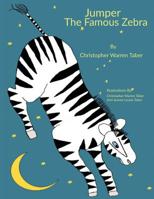 Jumper the Famous Zebra 1950256596 Book Cover