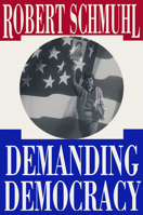Demanding Democracy 0268008728 Book Cover