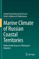 Marine Climate of Russian Coastal Territories: Public Health Aspects of Biological Adaption 3031309537 Book Cover