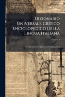 Dizionario Universale Critico Enciclopedico Della Lingua Italiana, Volume 4 1289445206 Book Cover