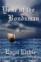 Yoke of the Bondsman 1425948642 Book Cover