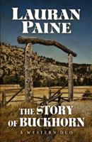 The Story of Buckhorn 143282709X Book Cover