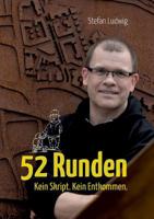 52 Runden: Kein Skript. Kein Entkommen. 3740745762 Book Cover